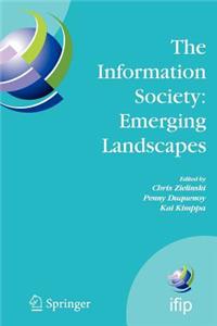 Information Society: Emerging Landscapes