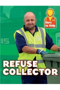 Here to Help: Refuse Collector