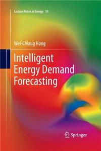 Intelligent Energy Demand Forecasting