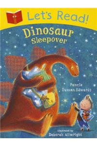 Let's Read! Dinosaur Sleepover