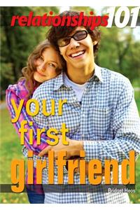 Your First Girlfriend