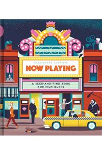 Now Playing: A Seek-and-Find Book for Film Buffs