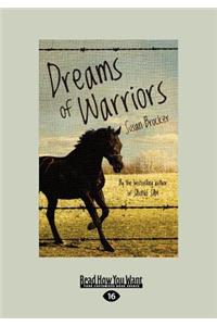 Dreams of Warriors (Large Print 16pt)