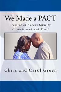 We Made a Pact: Promise of Accountability, Commitment and Trust