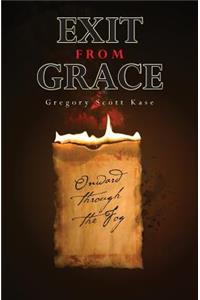 Exit from Grace