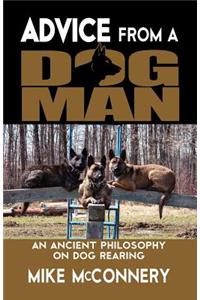 Advice From a Dogman