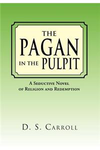 Pagan in the Pulpit