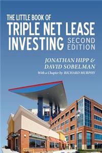 The Little Book of Triple Net Lease Investing: Second Edition