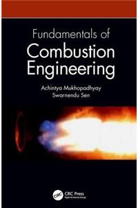 Fundamentals of Combustion Engineering