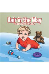 Hair in the Way