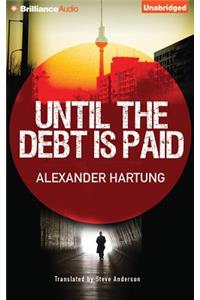 Until the Debt Is Paid