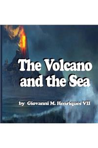 Volcano and the Sea