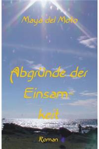 Abgründe der Einsamkeit