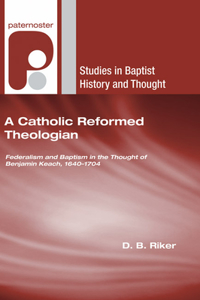 Catholic Reformed Theologian