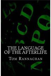 The Language of the Afterlife