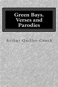 Green Bays. Verses and Parodies