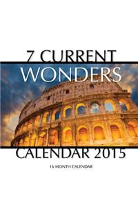 7 Current Wonders Calendar 2015