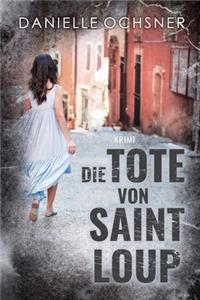 Tote von Saint Loup