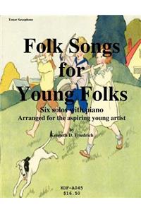 Folk Songs for Young Folks - tenor saxophone and piano