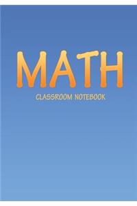 Math Classroom Notebook
