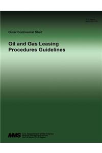 Oil and Gas Leasing Procedures Guidelines