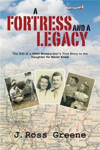 Fortress and A Legacy