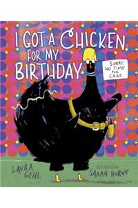 I Got a Chicken for My Birthday