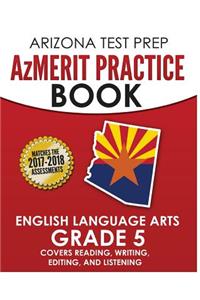 Arizona Test Prep Azmerit Practice Book English Language Arts Grade 5