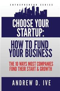 Choose Your Startup