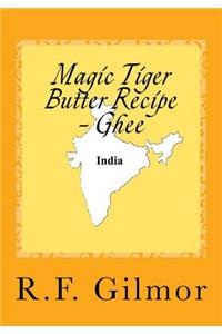 Magic Tiger Butter Recipe - Ghee