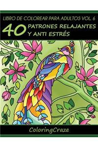 Libro de Colorear para Adultos Volumen 6
