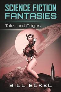 Science Fiction Fantasies