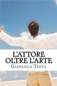 L'attore oltre l'arte