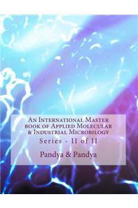 International Master book of Applied Molecular & Industrial Microbilogy