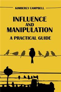 Influence and Manipulation