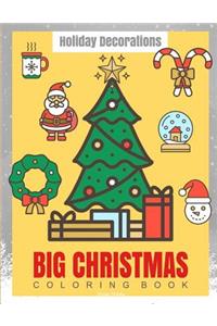 Big Christmas Coloring Book Holiday Decorations