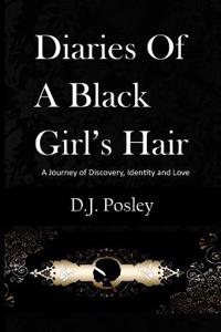 Diaries of a Black Girl's Hair