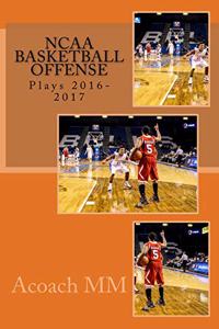 NCAA basketball offense. Plays 2016-2017