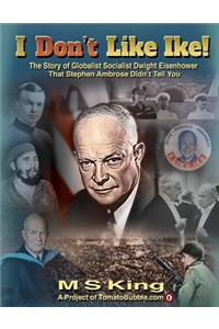 I DON'T Like Ike!