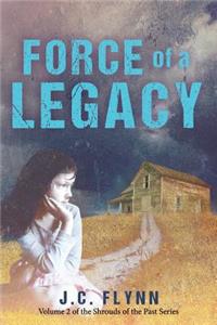 Force of a Legacy