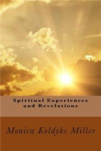 Spiritual Experiences and Revelations