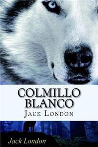 Colmillo Blanco (Spanish) Edition