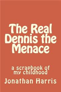 The Real Dennis the Menace