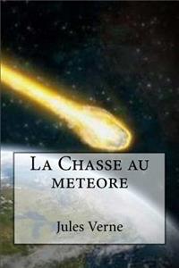 La Chasse au meteore