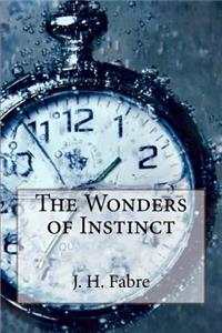 The Wonders of Instinct