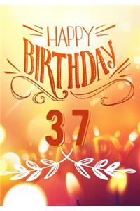 Happy Birthday 37