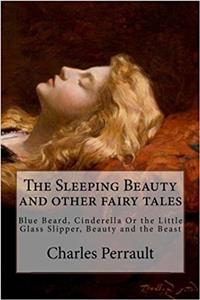 The Sleeping Beauty and Other Fairy Tales