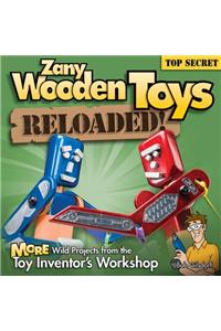 Zany Wooden Toys Reloaded!