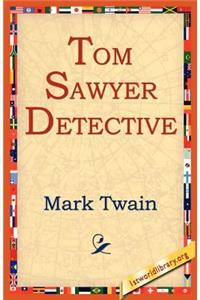 Tom Sawyer Detective