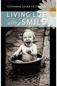 Living Life with a Smile